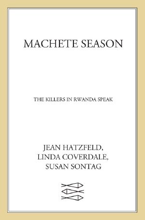 [Rwanda 02] • Machete Season